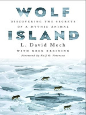 cover image of Wolf Island: Discovering the Secrets of a Mythic Animal